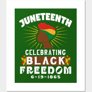 Juneteenth Celebrating Black Freedom Posters and Art